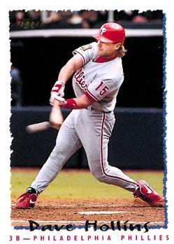 #586 Dave Hollins - Philadelphia Phillies - 1995 Topps Baseball