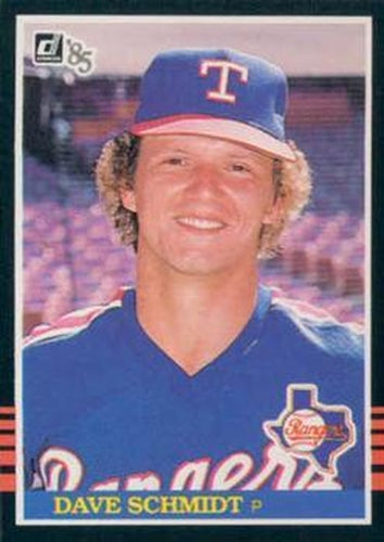 #586 Dave Schmidt - Texas Rangers - 1985 Donruss Baseball