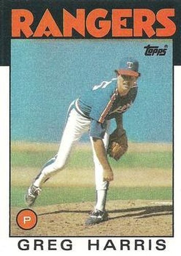 #586 Greg Harris - Texas Rangers - 1986 Topps Baseball