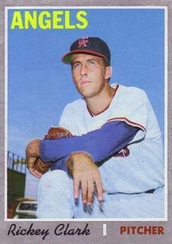 #586 Rickey Clark - California Angels - 1970 Topps Baseball