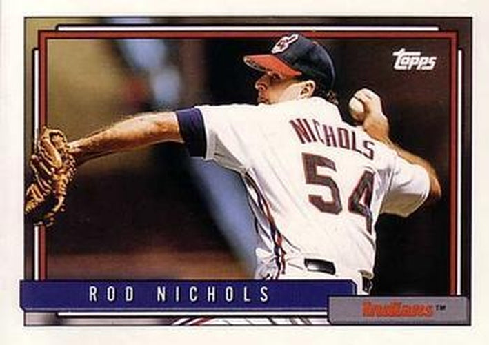 #586 Rod Nichols - Cleveland Indians - 1992 Topps Baseball