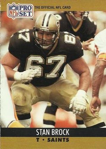 #586 Stan Brock - New Orleans Saints - 1990 Pro Set Football