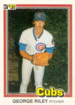 #588 George Riley - Chicago Cubs - 1981 Donruss Baseball