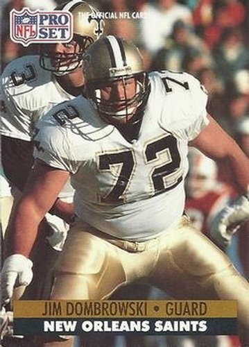 #588 Jim Dombrowski - New Orleans Saints - 1991 Pro Set Football