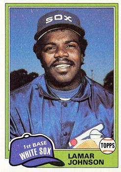 #589 Lamar Johnson - Chicago White Sox - 1981 Topps Baseball
