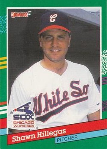 #589 Shawn Hillegas - Chicago White Sox - 1991 Donruss Baseball