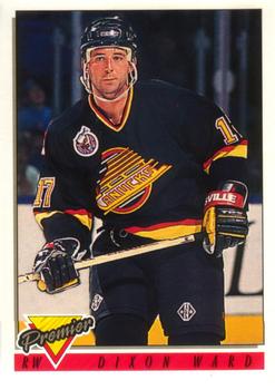 #58 Dixon Ward - Vancouver Canucks - 1993-94 O-Pee-Chee Premier Hockey