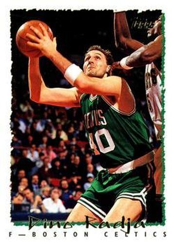 #58 Dino Radja - Boston Celtics - 1994-95 Topps Basketball