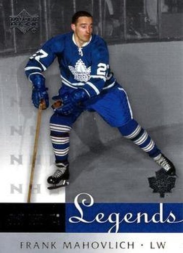 #58 Frank Mahovlich - Toronto Maple Leafs - 2001-02 Upper Deck Legends Hockey