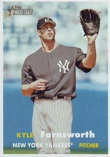 #58 Kyle Farnsworth - New York Yankees - 2006 Topps Heritage Baseball