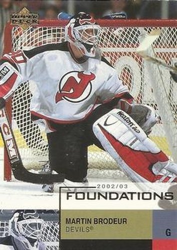 #58 Martin Brodeur - New Jersey Devils - 2002-03 Upper Deck Foundations Hockey