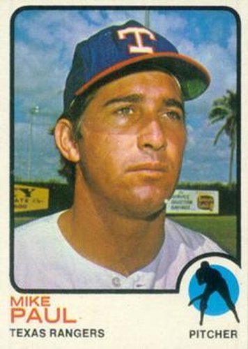 #58 Mike Paul - Texas Rangers - 1973 Topps Baseball