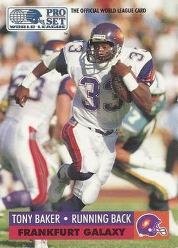 #58 Tony Baker - Frankfurt Galaxy - 1991 Pro Set WLAF Football