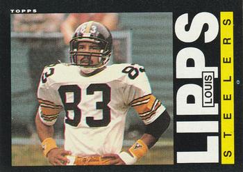 #358 Louis Lipps - Pittsburgh Steelers - 1985 Topps Football