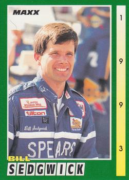 #58 Bill Sedgwick - Spears Motorsports - 1993 Maxx Racing