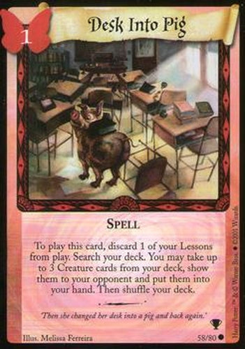 #58 Desk Into Pig - 2001 Harry Potter Quidditch cup
