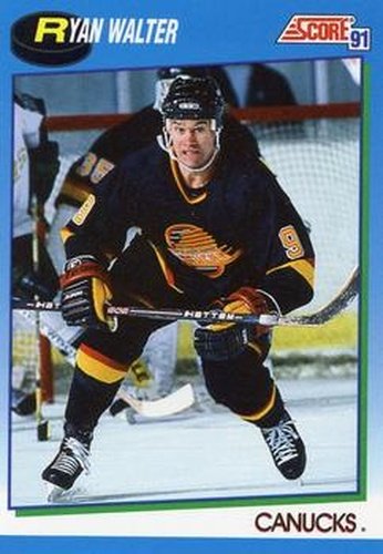 #591 Ryan Walter - Vancouver Canucks - 1991-92 Score Canadian Hockey