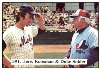 #591 Jerry Koosman / Duke Snider - New York Mets / Montreal Expos - 1976 SSPC Baseball