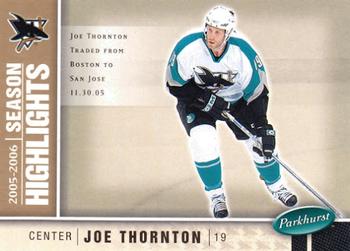 #591 Joe Thornton - San Jose Sharks - 2005-06 Parkhurst Hockey