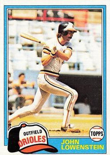 #591 John Lowenstein - Baltimore Orioles - 1981 Topps Baseball