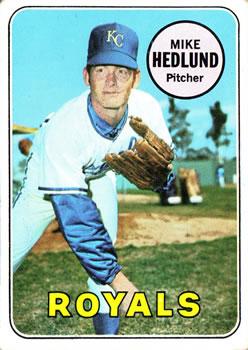 #591 Mike Hedlund - Kansas City Royals - 1969 Topps Baseball