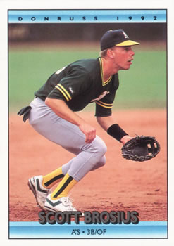 #591 Scott Brosius - Oakland Athletics - 1992 Donruss Baseball
