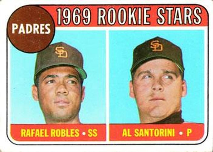 #592 Padres 1969 Rookie Stars Rafael Robles / Al Santorini - San Diego Padres - 1969 Topps Baseball