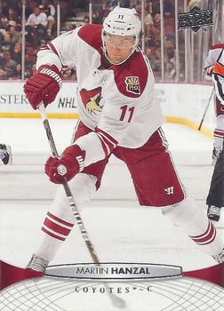 #314 Martin Hanzal - Phoenix Coyotes - 2011-12 Upper Deck Hockey