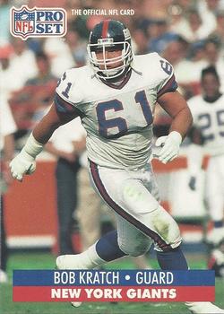 #597 Bob Kratch - New York Giants - 1991 Pro Set Football