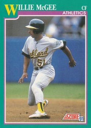 #597 Willie McGee - Oakland Athletics - 1991 Score Baseball