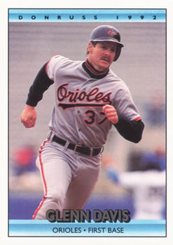 #597 Glenn Davis - Baltimore Orioles - 1992 Donruss Baseball