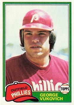 #598 George Vukovich - Philadelphia Phillies - 1981 Topps Baseball