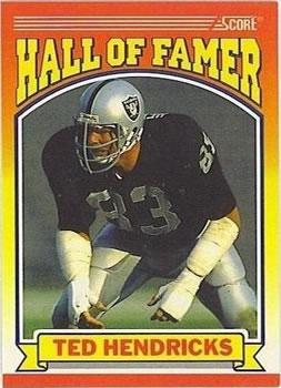 #599 Ted Hendricks - Oakland Raiders - 1990 Score Football