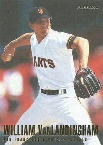 #599 William Van Landingham - San Francisco Giants - 1996 Fleer Baseball