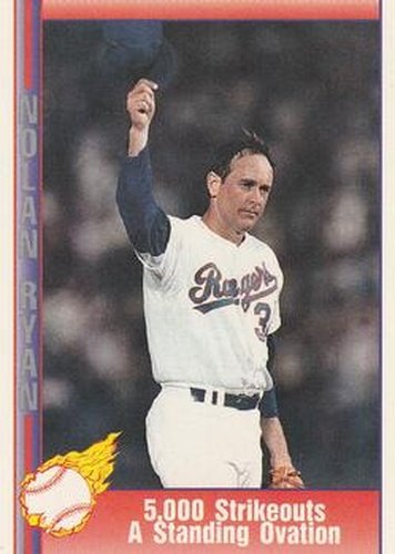 #59 5,000 Strikeouts A Standing Ovation - Texas Rangers - 1991 Pacific Nolan Ryan Texas Express I Baseball