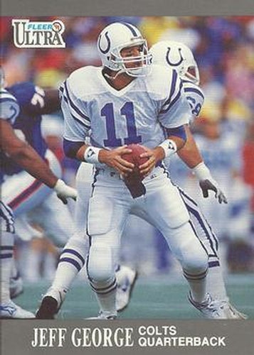 #59 Jeff George - Indianapolis Colts - 1991 Ultra Football