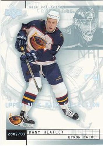 #5 Dany Heatley / Byron Dafoe - Atlanta Thrashers - 2002-03 Upper Deck Mask Collection Hockey