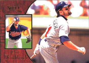 #5 Chuck Knoblauch - Minnesota Twins - 1996 Select Baseball