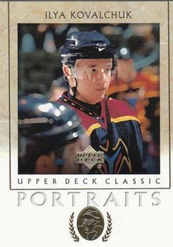#5 Ilya Kovalchuk - Atlanta Thrashers - 2002-03 Upper Deck Classic Portraits Hockey
