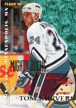 #5 Tom Kurvers - Anaheim Mighty Ducks - 1994-95 Fleer Hockey