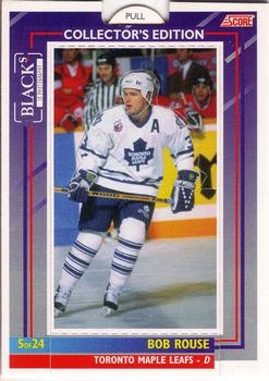#5 Bob Rouse - Toronto Maple Leafs - 1993-94 Black's Score Toronto Maple Leafs Hockey