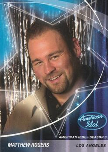 #5 Matthew Rogers - Los Angeles - 2004 Fleer American Idol Season 3