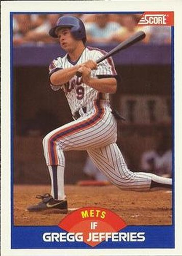 #600 Gregg Jefferies - New York Mets - 1989 Score Baseball