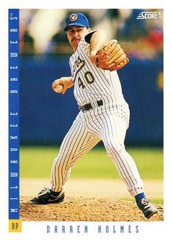 #600 Darren Holmes - Milwaukee Brewers - 1993 Score Baseball