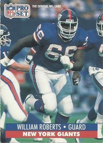 #600 William Roberts - New York Giants - 1991 Pro Set Football