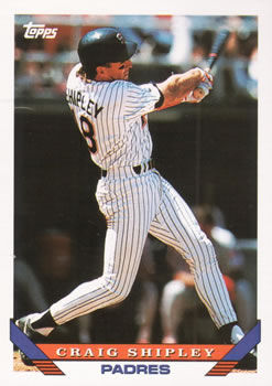 #601 Craig Shipley - San Diego Padres - 1993 Topps Baseball