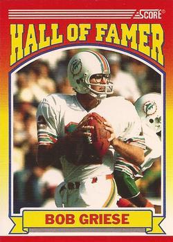 #601 Bob Griese - Miami Dolphins - 1990 Score Football