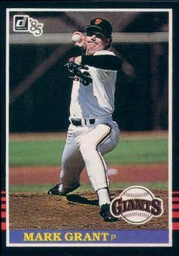 #601 Mark Grant - San Francisco Giants - 1985 Donruss Baseball