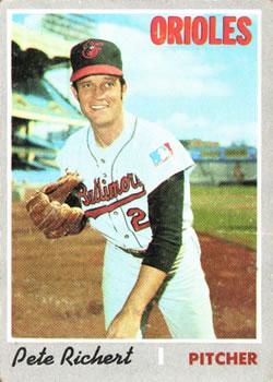 #601 Pete Richert - Baltimore Orioles - 1970 Topps Baseball
