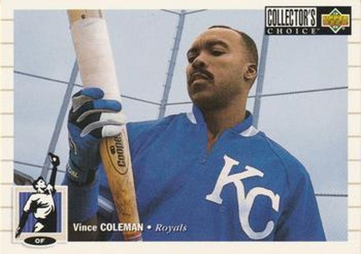 #601 Vince Coleman - Kansas City Royals - 1994 Collector's Choice Baseball